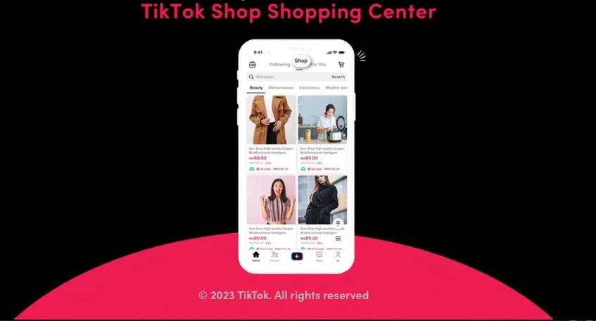 TikTok Shop Announces New Feature Shopping Center To Simplify 